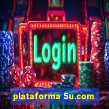 plataforma 5u.com